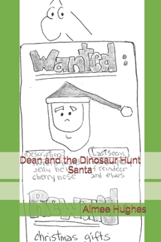 Paperback Dean and the Dinosaur Hunt Santa Book