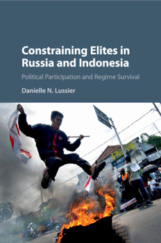 Paperback Constraining Elites in Russia and Indonesia Book