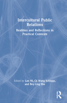 Hardcover Intercultural Public Relations: Realities and Reflections in Practical Contexts Book