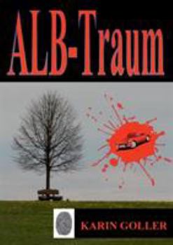 Paperback Alb-Traum: Heimatkrimi [German] Book