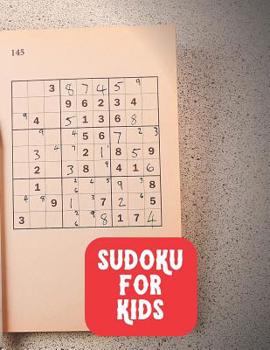 Paperback Sudoku for Kids: Easy Large Print Sudoku Puzzles (Beginner Level 8.5 x 11 One For Every Page) [Large Print] Book