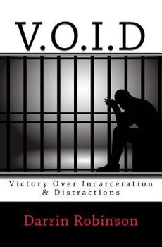 Paperback V.O.I.D: Victory Over Incarceration & Distractions Book