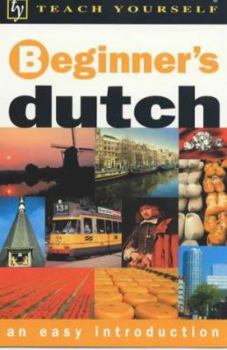 Paperback Beginner's Dutch (Teach Yourself) Book