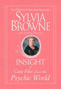 Paperback Insight: Case Files From The Psychic World Book