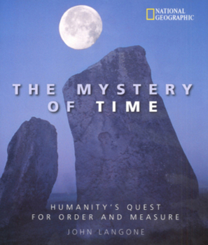 Hardcover Mystery of Time: Humanity's Quest for Order and Measure Book
