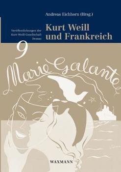 Kurt Weill und Frankreich (German Edition)