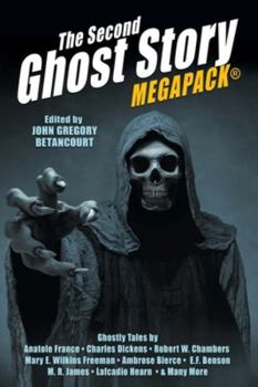 Paperback The Second Ghost Story MEGAPACK(R): 25 Classic Ghost Stories Book