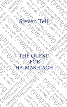 Paperback The Quest for Ha-Mashiach Book