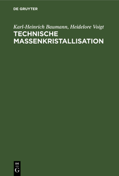 Hardcover Technische Massenkristallisation [German] Book