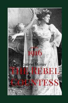 Paperback The Rebel Countess: Constance Markievitz; ( 1868-1927). Book
