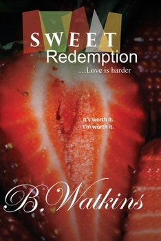 Paperback Sweet Redemption: ...Love is harder Book