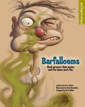 Paperback Barfalloems: Much grosser than poems and ten times more fun. Book