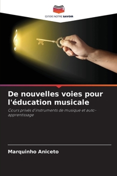 Paperback De nouvelles voies pour l'éducation musicale [French] Book