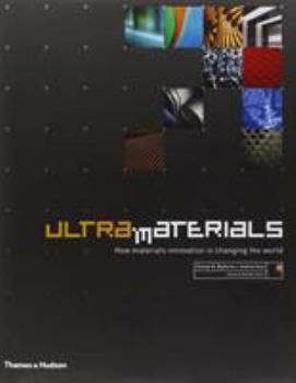 Hardcover Ultra Materials: How Materials Innovation Is Changing the World Book