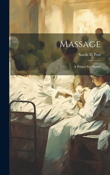 Hardcover Massage: A Primer for Nurses Book