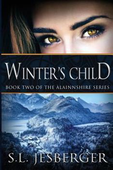 Winter's Child - Book #2 of the Àlainnshire