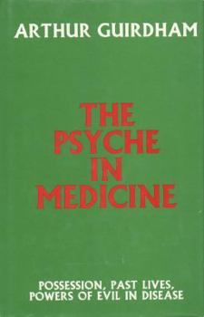 Hardcover The Psyche in Medicine Book