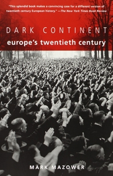 Paperback Dark Continent: Europe's Twentieth Century Book