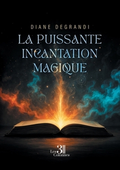 Paperback La Puissante Incantation Magique [French] Book