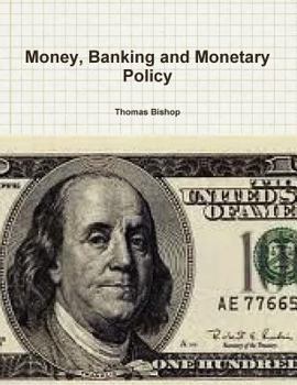 Paperback Money, Banking and Monetary Policy Book