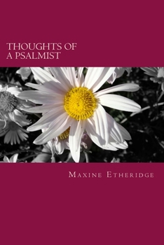 Paperback Thoughts of a Psalmist: inspiration by M.E, . Book