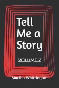 Paperback Tell Me a Story: Volume 7 Book