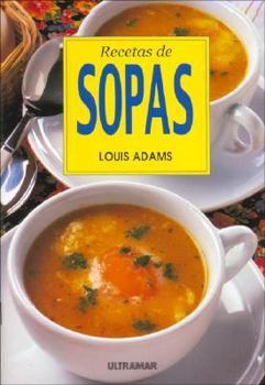 Paperback Recetas de Sopas (Spanish Edition) [Spanish] Book