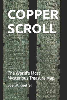 Paperback Copper Scroll: The World's Most Mysterious Treasure Map Book
