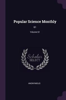 Paperback Popular Science Monthly: 61; Volume 61 Book