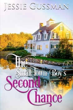 The Small Town Boy's Second Chance - Book #3 of the Richmond Rebels