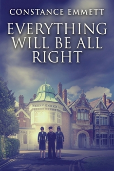 Paperback Everything Will Be All Right [Large Print] Book