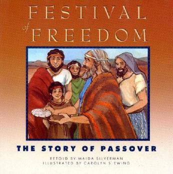 Paperback Festival of Freedom: The Story of Passover Book