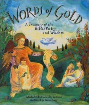 Hardcover Words of Gold: A Treasury of the Bible's Poetry and Wisdom Book