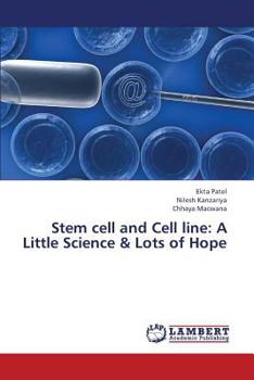 Paperback Stem Cell and Cell Line: A Little Science & Lots of Hope Book