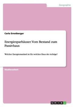 Paperback Energiesparhäuser. Vom Bestand zum Passivhaus: Welcher Energiestandard ist für welches Haus der richtige? [German] Book