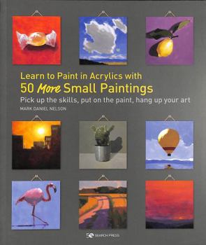 Paperback Learn to Paint in Acrylics with 50 More Book