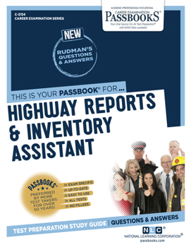 Paperback Highway Reports & Inventory Assistant (C-3134): Passbooks Study Guide Volume 3134 Book