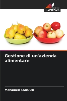 Gestione di un'azienda alimentare (Italian Edition)