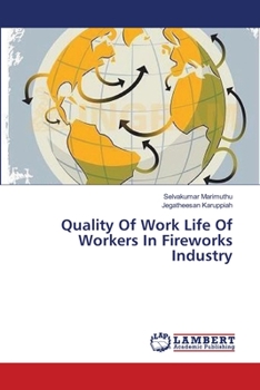 Paperback Quality Of Work Life Of Workers In Fireworks Industry Book