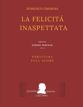 Paperback Cimarosa: La felicità inaspettata: (Partitura - Full Score) [Italian] Book