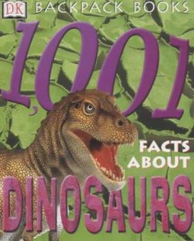 Paperback 1001 Facts About Dinosaurs Book