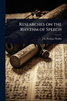 Paperback Researches on the Rhythm of Speech Book