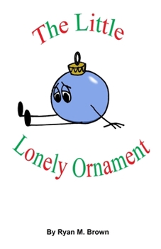 Paperback The Little Lonely Ornament Book