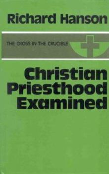 Hardcover Christian Priesthood Examined Book