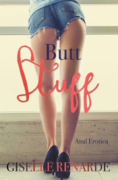 Paperback Butt Stuff: Anal Erotica Book