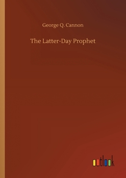 Paperback The Latter-Day Prophet Book
