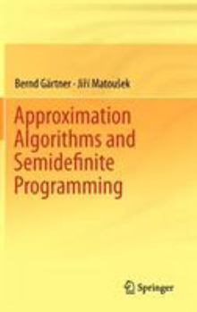 Hardcover Approximation Algorithms and Semidefinite Programming Book