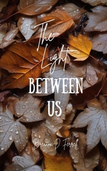Paperback The Light Between Us Book