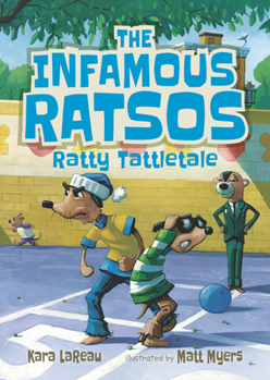 Paperback The Infamous Ratsos: Ratty Tattletale Book