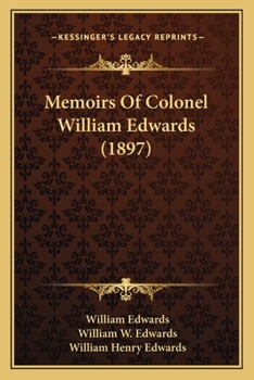 Paperback Memoirs Of Colonel William Edwards (1897) Book